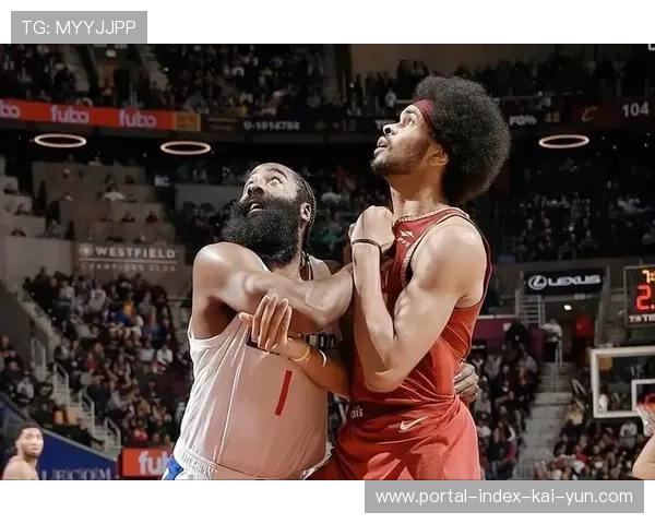 骑士哈登加盟提升战力 米切尔艾伦内线组合强势